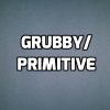 Grubby & Primitive