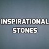Inspirational Stones